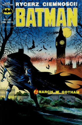 Batman 04/1991 – Anarch w Gotham/Fakty o nietoperzach